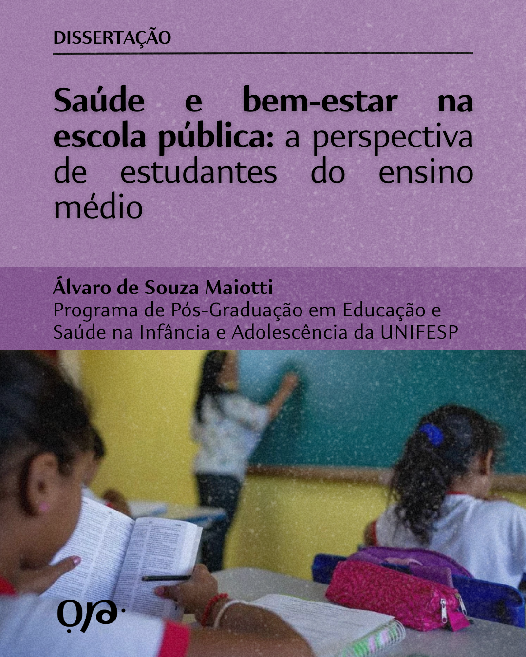 Capa do post: Saúde e bem-estar na escola pública: a perspectiva de estudantes do ensino médio